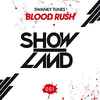 Swanky Tunes – Blood Rush