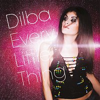 Dilba – Every Little Thing