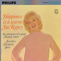 Sue Raney – Happiness Is A Warm Sue Raney