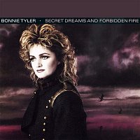 Bonnie Tyler – Secret Dreams and Forbidden Fire
