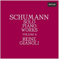 Reine Gianoli – Schumann: Solo Piano Works - Volume 4