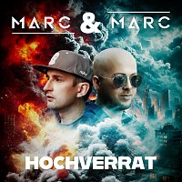 Marc & Marc – Hochverrat