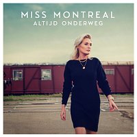 Miss Montreal – Altijd Onderweg
