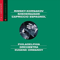 Eugene Ormandy – Rimsky-Korsakov: Scheherazade; Russian Easter Overture & Capriccio Espagnol