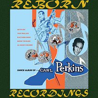 Carl Perkins – Dance Album (HD Remastered)