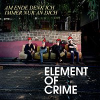 Element Of Crime – Am Ende denk ich immer nur an dich