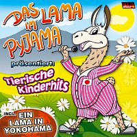 Das Lama im Pyjama prasentiert – Tierische Kinderhits
