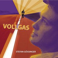 Stefan Gossinger – Vollgas