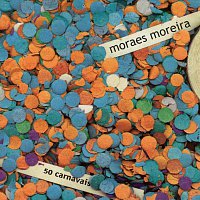 Moraes Moreira – 50 Carnavais