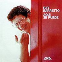 Ray Barretto – Aquí Se Puede