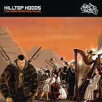 Hilltop Hoods – The Hard Road Restrung
