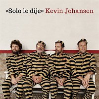 Kevin Johansen – Solo Le Dije