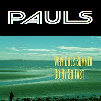 Přední strana obalu CD Why Does Summer Go by so Fast