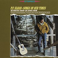 P. F. Sloan – Songs Of Our Times
