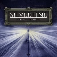 Silverline – Voices In The Night