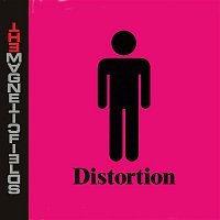 The Magnetic Fields – Distortion
