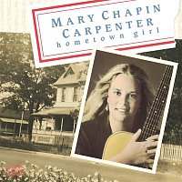 Mary Chapin Carpenter – Hometown Girl
