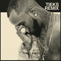 Tory Lanez – LUV [Tieks Remix]