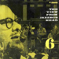 The Six – The View from Jazzbo's Head (2014 Remastered Version)