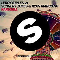 Leroy Styles & Sunnery James & Ryan Marciano – Karusell