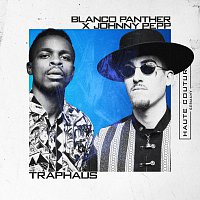 Blanco Panther, Johnny Pepp – Traphaus