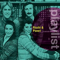 Ricchi & Poveri – Playlist: Ricchi & Poveri