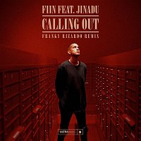 Fiin, Jinadu – Calling Out (Franky Rizardo Remix)