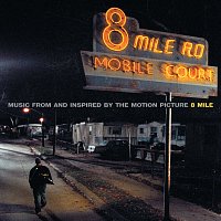 Různí interpreti – 8 Mile [Music From And Inspired By The Motion Picture]