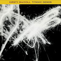 Kirsty MacColl – Titanic Demos