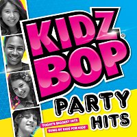 KIDZ BOP Kids – Kidz Bop Party Hits