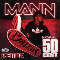 Mann, 50 Cent – Buzzin Remix