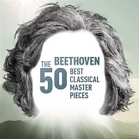 Přední strana obalu CD Beethoven - The 50 Best Classical Masterpieces