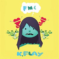 K.Flay – FML