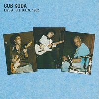 Cub Koda – Live At B.L.U.E.S. 1982