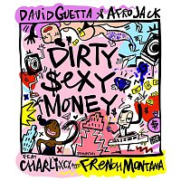 David Guetta & Afrojack – Dirty Sexy Money (feat. Charli XCX & French Montana)