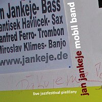 Jan Jankeje, Franta Havliček, Manne Ferro, Mirek Klimeš, Dodo Šošoka – Jan Jankeje Mobil Band