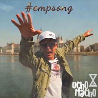 Ocho Macho – Hempsong