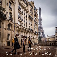 Schick Sisters – Merci