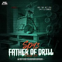 Block 93, Sp93, Chico Beatz – Father Of Drill