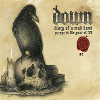 Down – Diary of a Mad Band