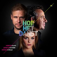 Marco Borsato, Armin van Buuren, Davina Michelle – Hoe Het Danst
