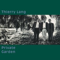 Thierry Lang – Private Garden