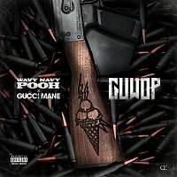 Wavy Navy Pooh, Gucci Mane – Guwop