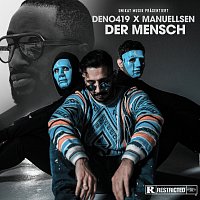 Deno419, Manuellsen – Der Mensch