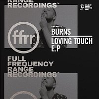 BURNS – Loving Touch