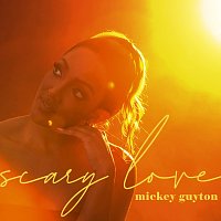 Mickey Guyton – Scary Love
