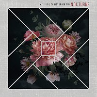 Wei Luo, Christopher Tin – Nocturne