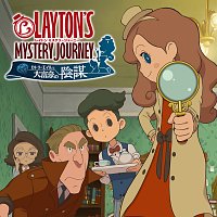 LAYTON’S MYSTERY JOURNEY Katrielle and the Millionaires' Conspiracy [Original TV Soundtrack]