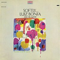 Luiz Bonfá – Softly...