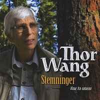 Thor Wang – Stemninger - Viser fra naturen